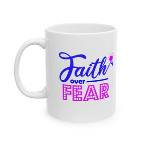 FAITH OVER FEAR MUG