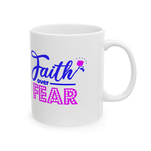 FAITH OVER FEAR MUG