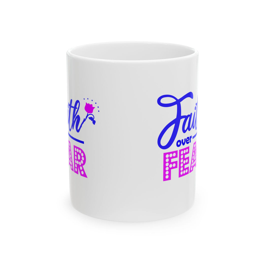 FAITH OVER FEAR MUG